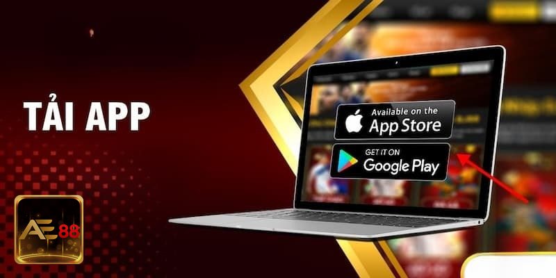 Tải App ae888 - Chọn đúng nguồn tải để tránh rủi ro không đáng có